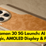 Tecno Camon 30 5G Launch: AI Camera Magic, AMOLED Display & Price