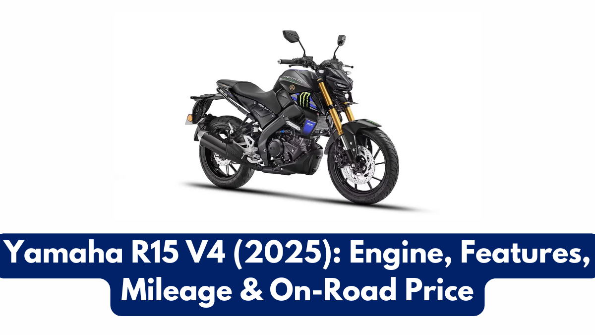 Yamaha R15 V4 (2025): Engine, Features, Mileage & On-Road Price