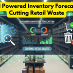 How AI Powered Inventory Forecasting Is Cutting Retail Waste