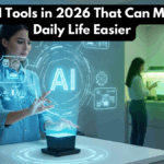 10 Best AI Tools in 2026 That Can Make Your Daily Life Easier