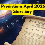 Zodiac Predictions April 2026: What Stars Say