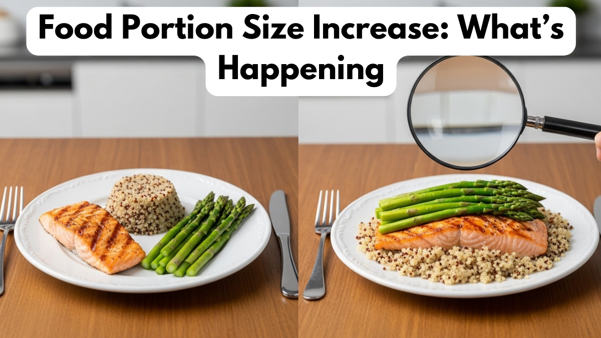 Food Portion Size Increase: What’s Happening